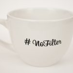 #NoFilter Mug