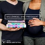 Millennial and Pregnant