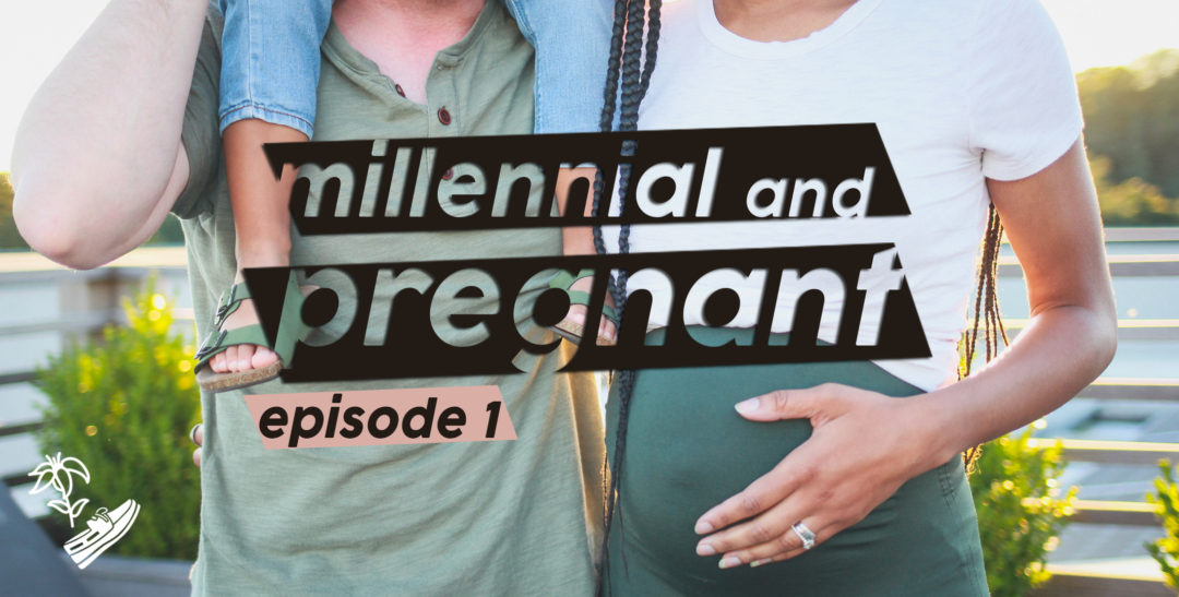 Millennial and Pregnant Season 2