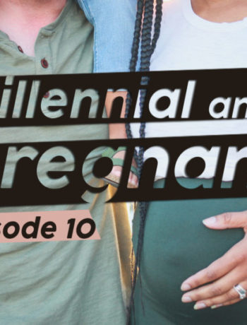 Millennial and Pregnant Podcast